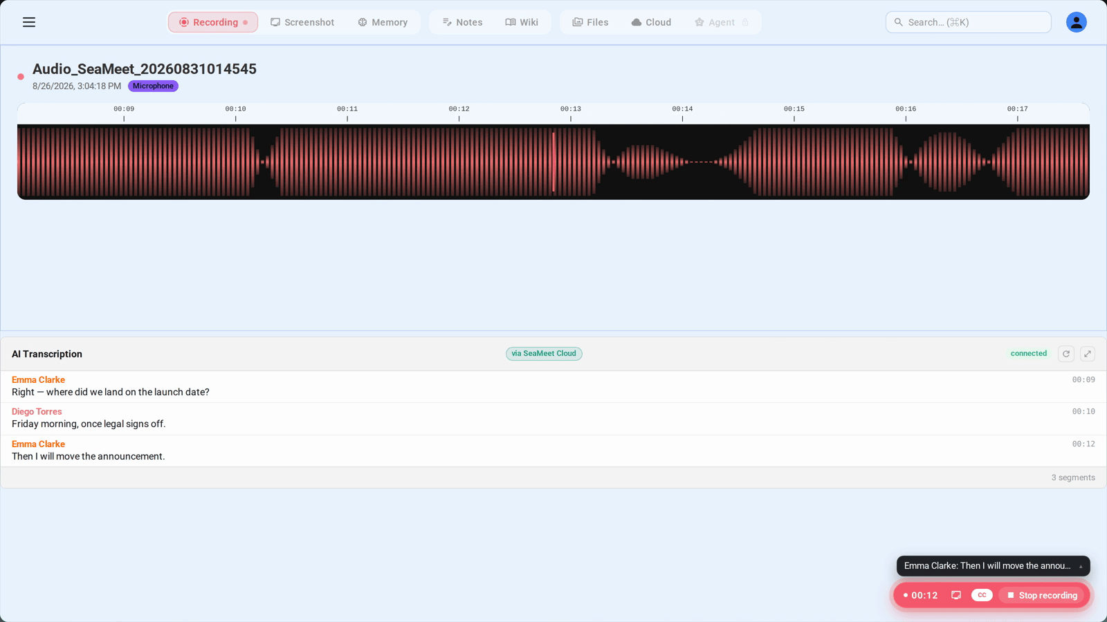 The desktop recording pill stays up while the live transcript fills in beneath it