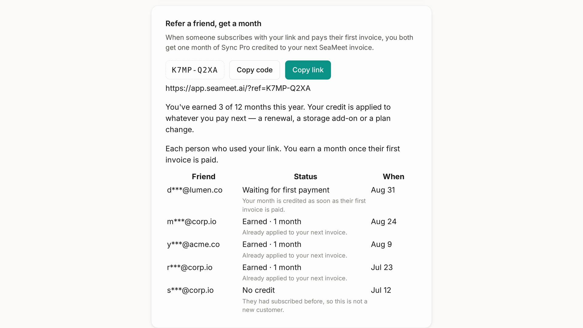 Refer a friend on the Account page: the referral code, Copy code and Copy link, the months earned so far, and the history of everyone who used the link
