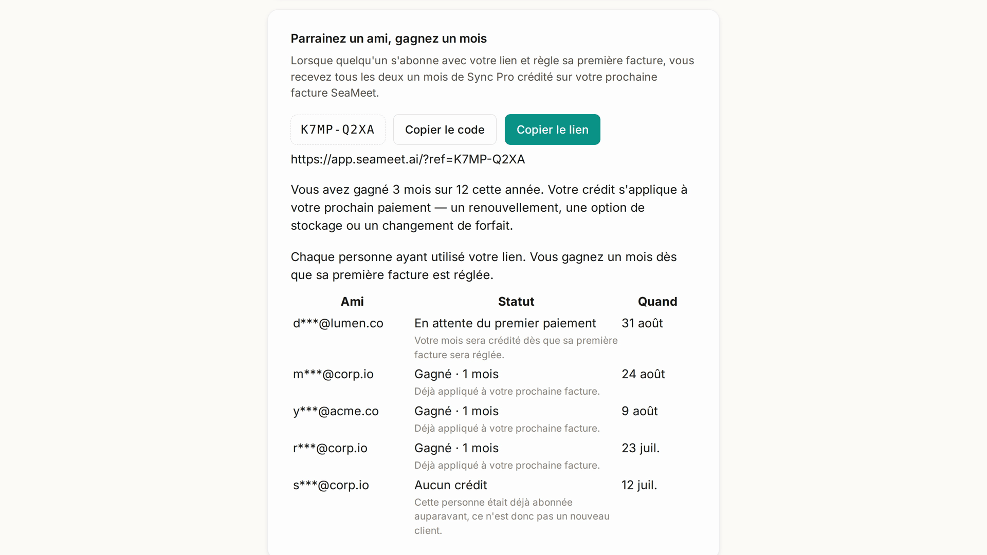 Parrainer un ami sur la page de compte : le code de parrainage, Copier le code et Copier le lien, les mois gagnés jusqu’ici, et l’historique de toutes les personnes qui ont utilisé le lien
